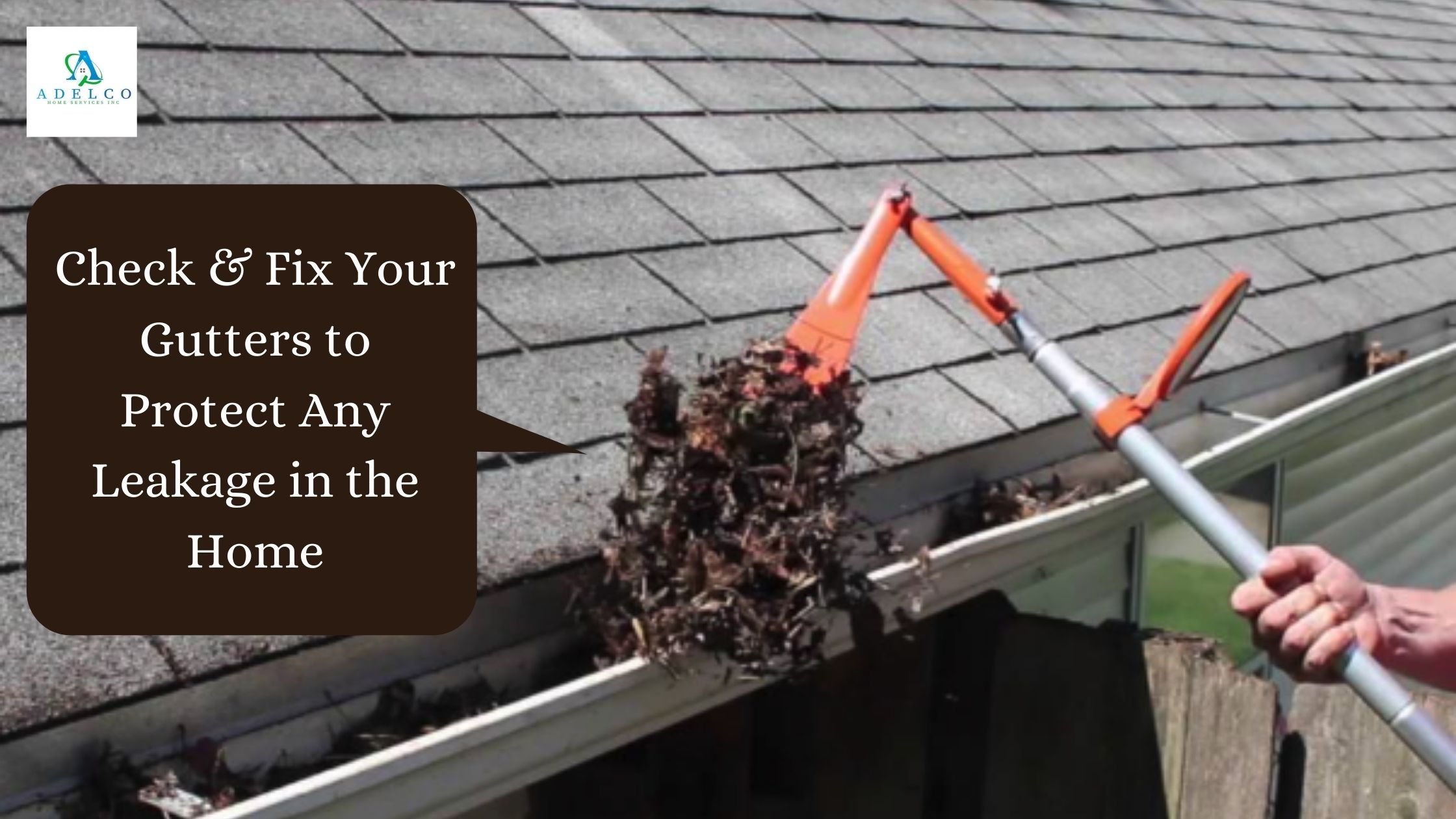 Check & Fix Your Gutters to Protect From Any Leakage