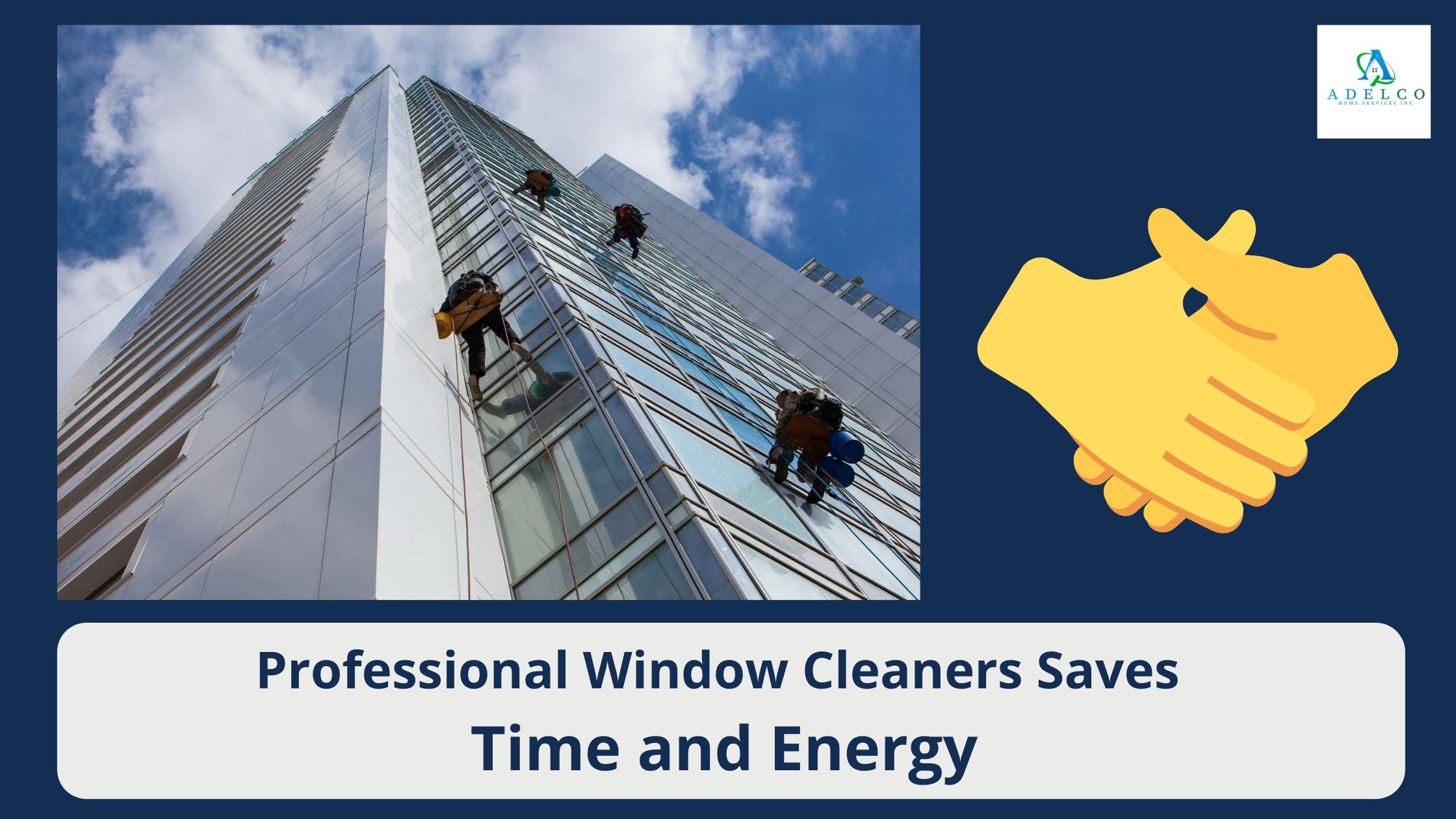 Window Washing Experts Saves Time and Energy