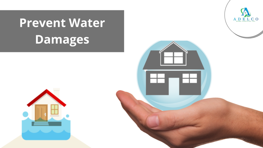 Prevent Water Damages