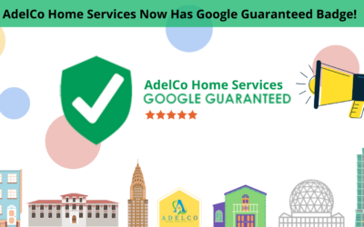 AdelCo Home Services Now Has Google Guaranteed Badge!