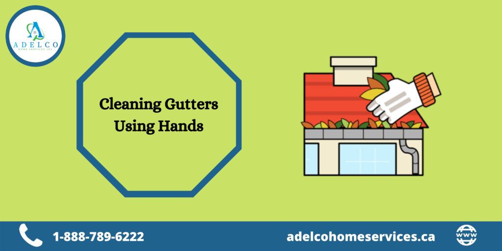 Cleaning Gutters Using Hands