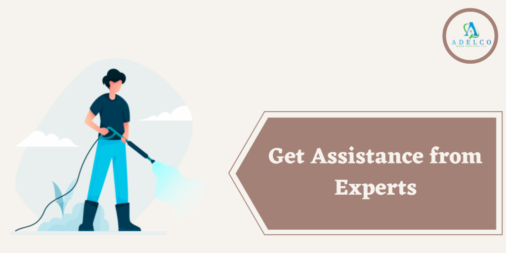 Get Assistance from Experts